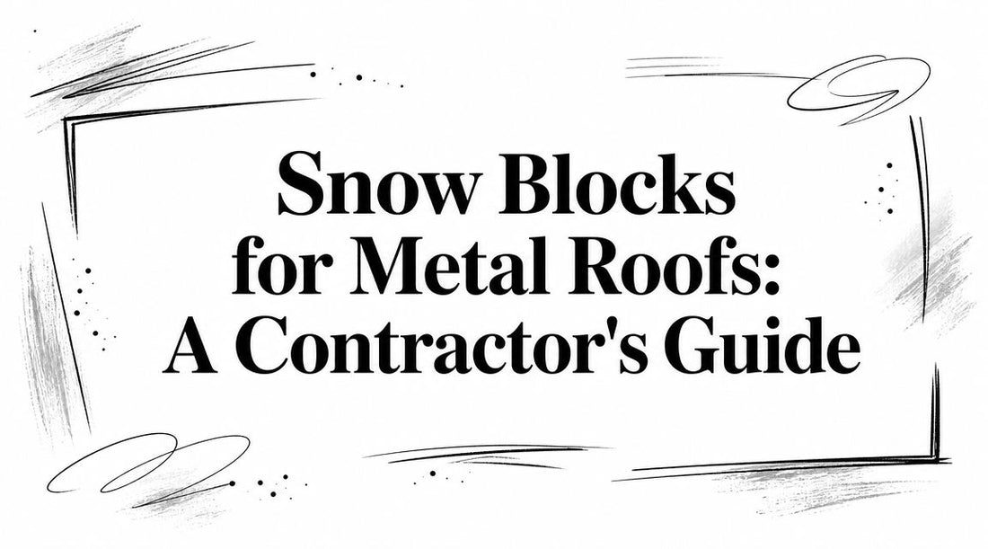 Snow Blocks for Metal Roofs: A Contractor's Guide