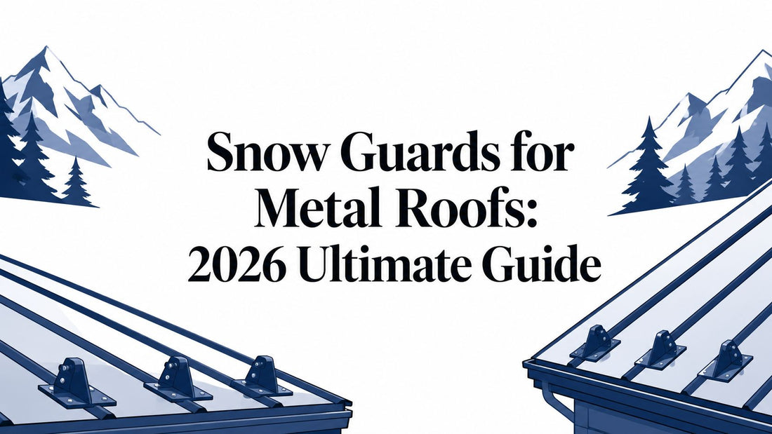 Snow Guards for Metal Roofs: 2026 Ultimate Guide